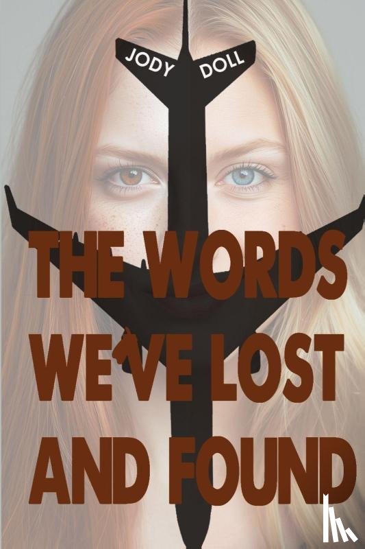 Doll, Jody - The Words We've Lost And Found