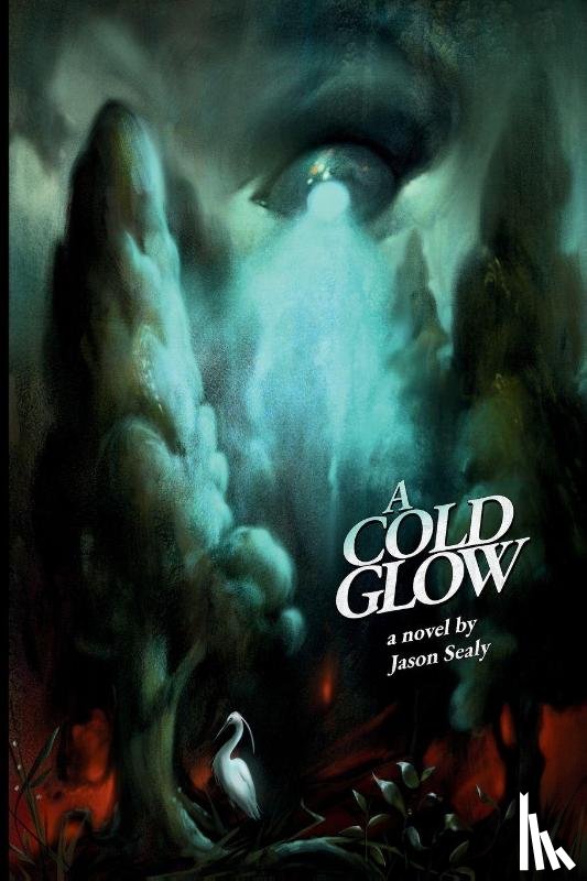 Sealy, Jason - A Cold Glow