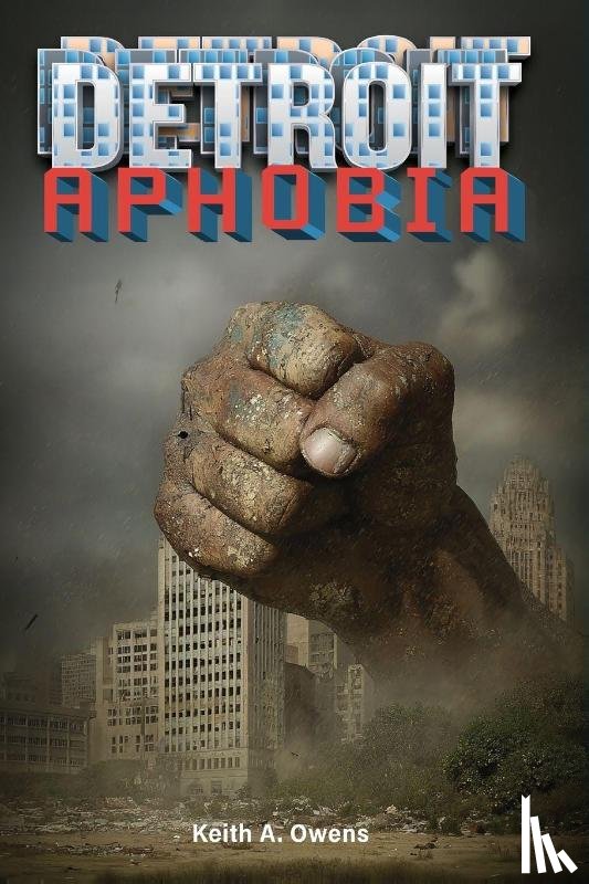 Owens, Keith A - Detroitaphobia