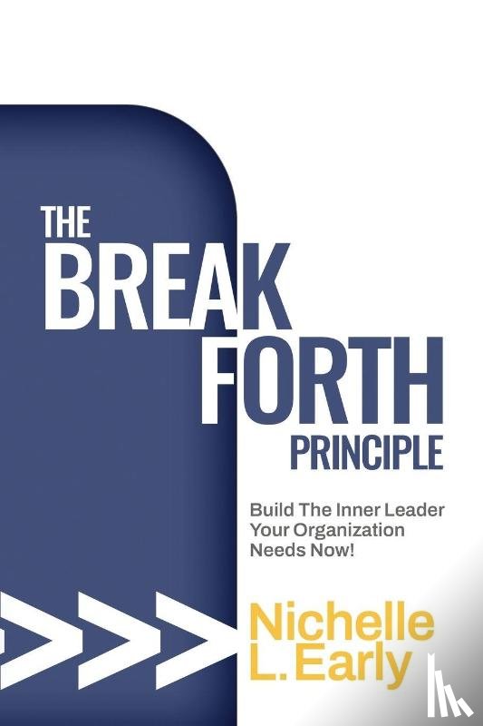 Early, Nichelle L - The BreakForth Principle
