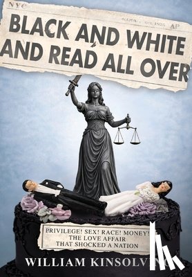 Kinsolving, William - Black and White and Read All Over