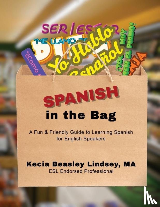 Beasley Lindsey, Kecia - Spanish in the Bag