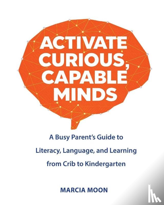 Moon, Marcia - Activate Curious, Capable Minds