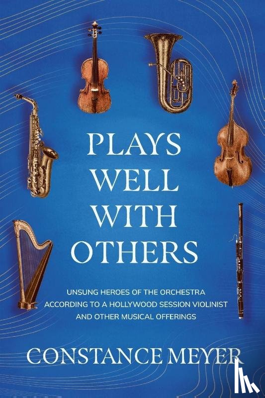 Meyer, Constance - Meyer, C: Plays Well with Others