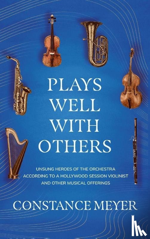 Meyer, Constance - Meyer, C: Plays Well with Others