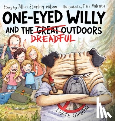 Wilson, Jillian Sterling - One-Eyed Willy and the Dreadful Outdoors