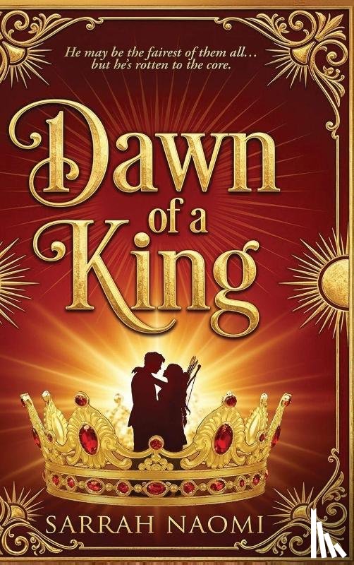 Naomi, Sarrah - Dawn of a King
