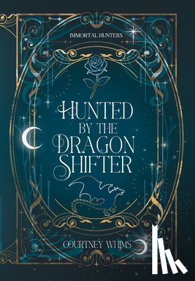 Whims, Courtney - Hunted by the Dragon Shifter