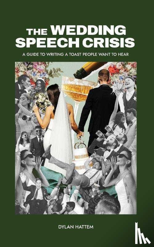 Hattem, Dylan S - The Wedding Speech Crisis