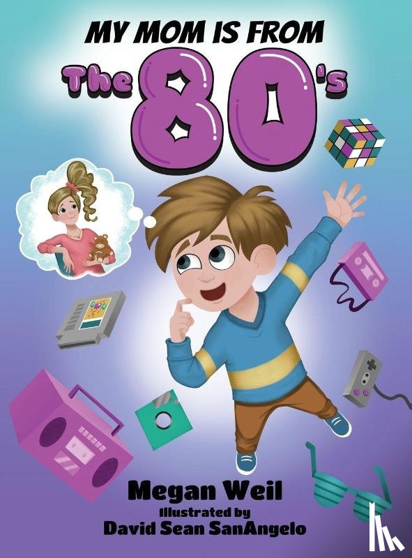 Weil, Megan P - Weil, M: My Mom is from The 80's