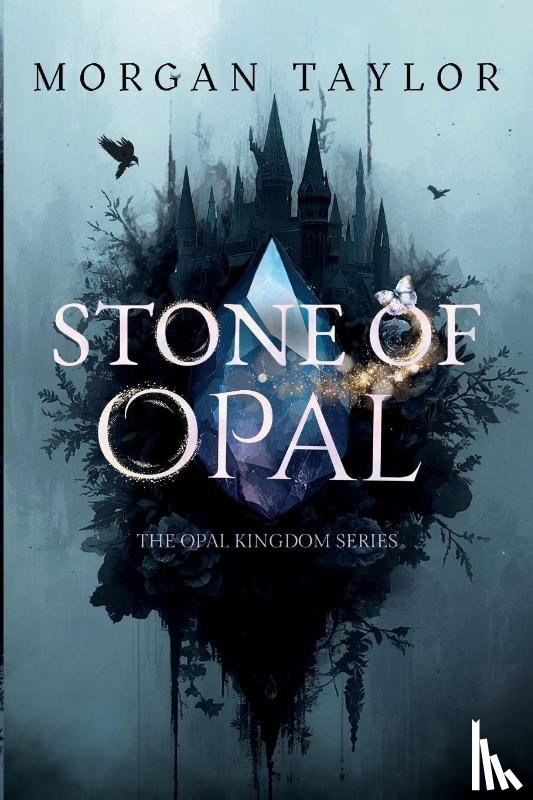 Taylor, Morgan - Stone of Opal