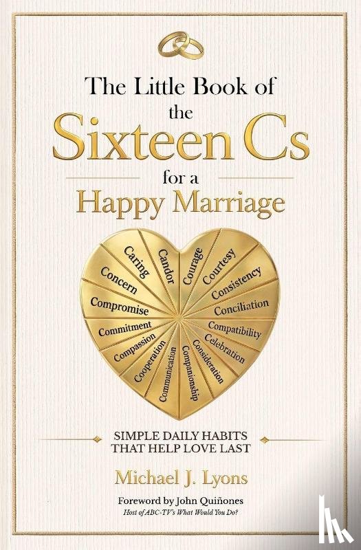 Lyons, Michael J - The Little Book of the Sixteen Cs for a Happy Marriage
