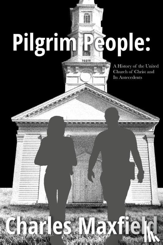 Maxfield, Charles A. - Pilgrim People