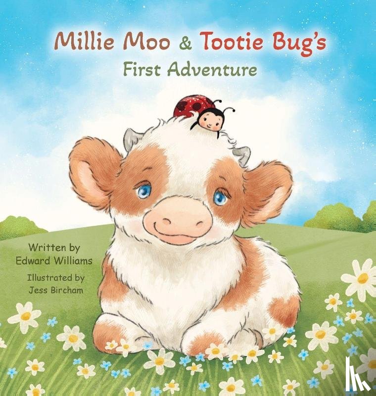 Williams, Edward - Millie Moo & Tootie Bug's First Adventure