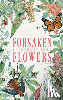 Juhn, Theophany - Forsaken Flowers