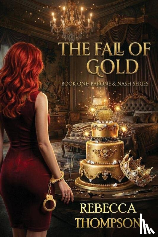 Thompson, Rebecca - The Fall of Gold