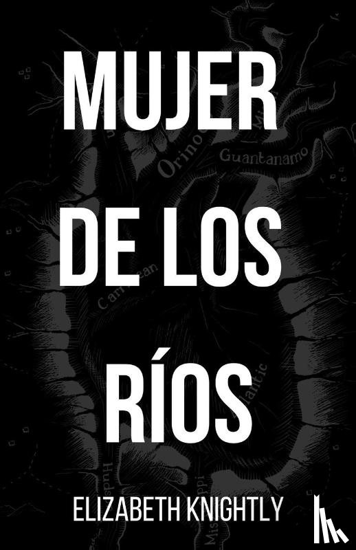 Knightly, Elizabeth - Mujer de los Rios