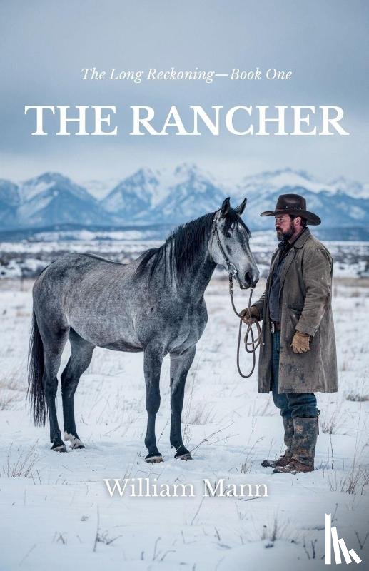 Mann, William - The Rancher