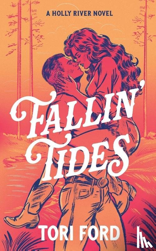 Ford, Tori - Fallin' Tides (Holly River Book 1)