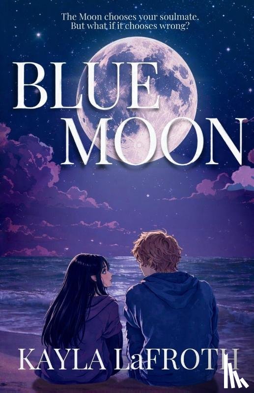 Lafroth, Kayla - Blue Moon