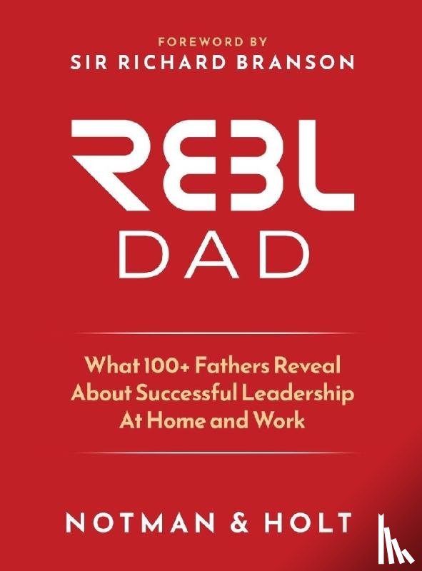 Holt, H. Adam, Notman, Derek - REBL Dad