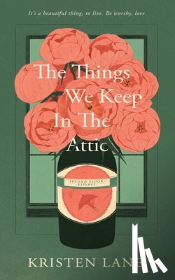 Lane, Kristen - The Things We Keep in the Attic