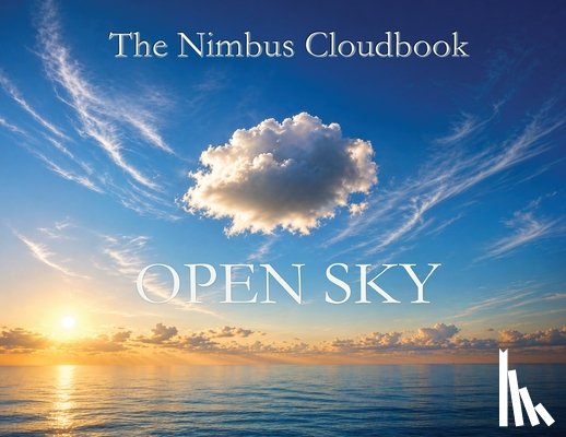 Wilks, K. L. - Nimbus Cloudbook: Open Sky