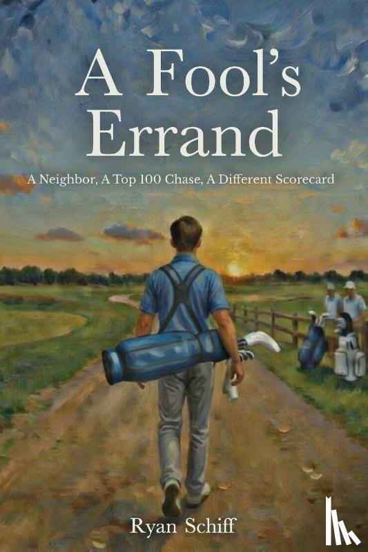Schiff, Ryan - A Fool's Errand