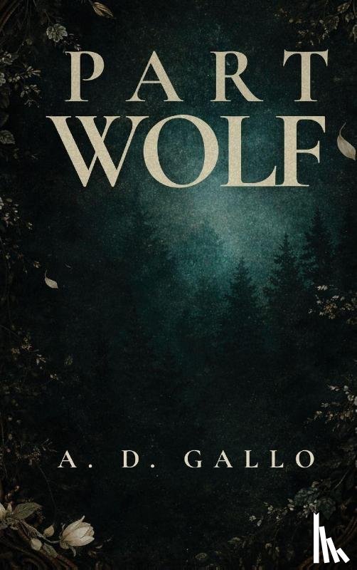 Gallo, A. D - Part Wolf