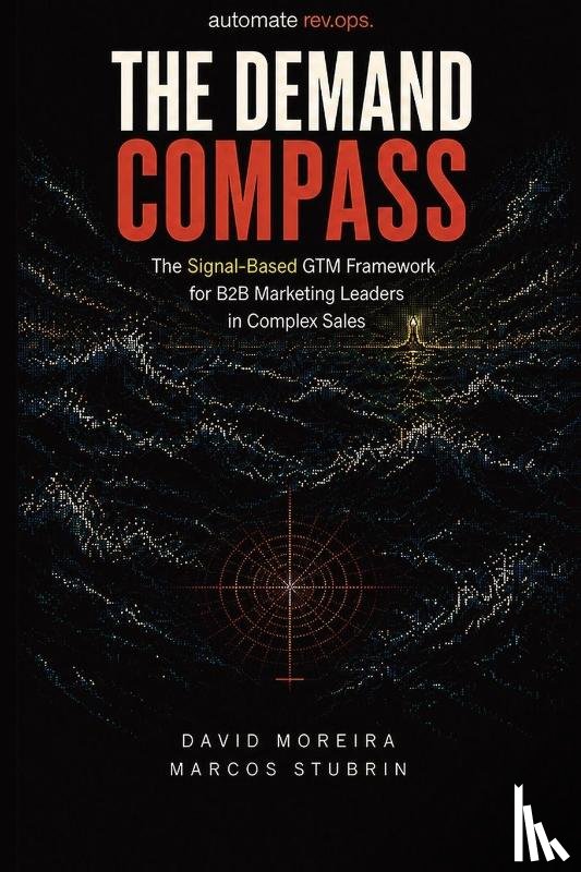 Moreira, David, Stubrin, Marcos - The Demand Compass