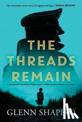 Shapiro, Glenn - The Threads Remain