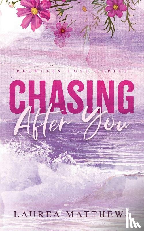 Matthews, Laurea - Chasing After You