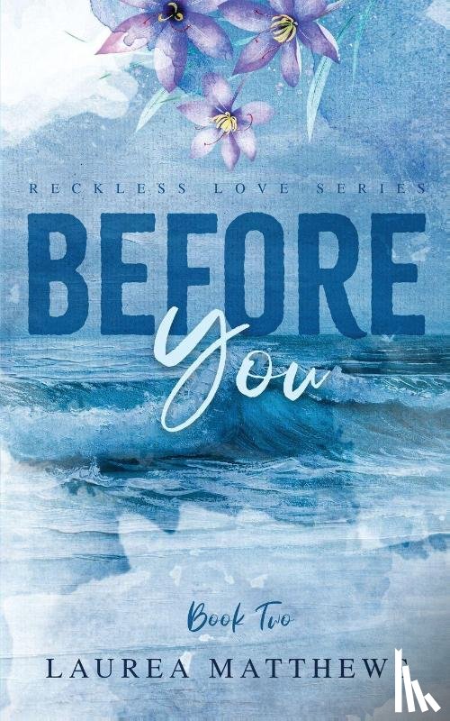 Matthews, Laurea - Before You
