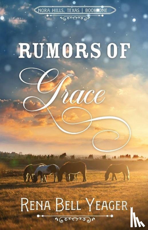 Yeager, Rena Bell - Rumors of Grace