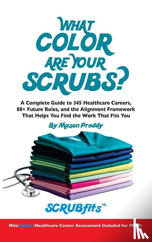 Preddy, Mason - What Color Are Your Scrubs?