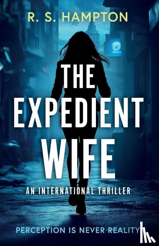 Hampton, R. S. - The Expedient Wife