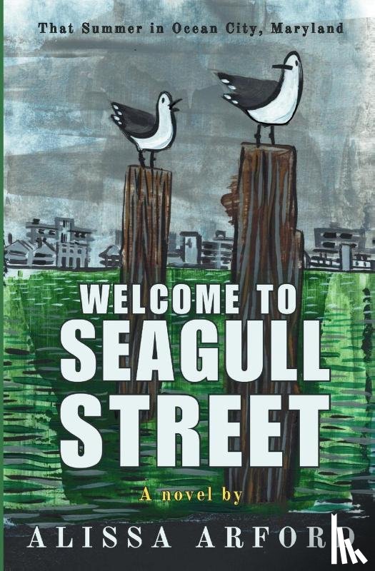 Arford, Alissa A - Welcome to Seagull Street