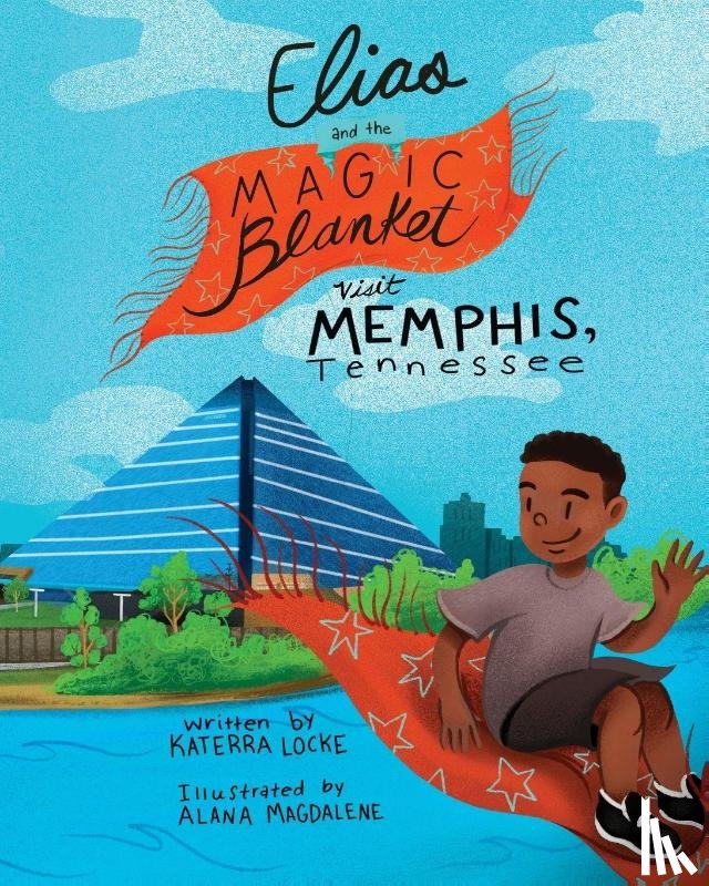 Locke, Katerra - Elias and the Magic Blanket Visit Memphis, Tennessee