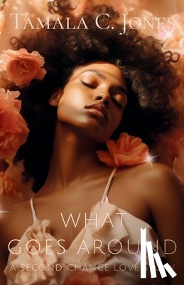 Jones, Tamala C - What Goes Around