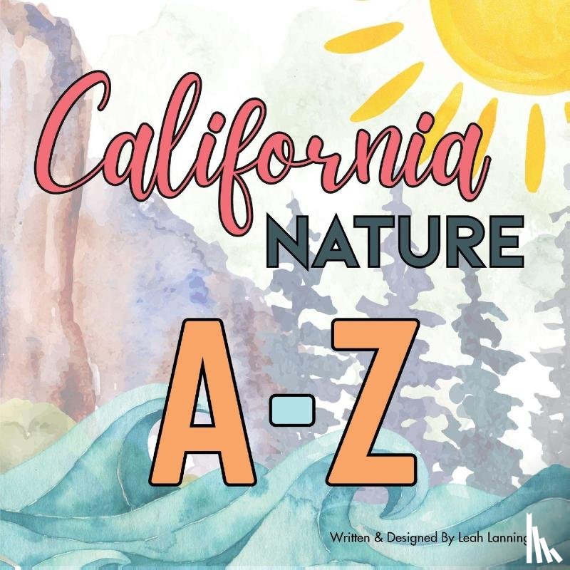Lanning, Leah - California Nature A-Z