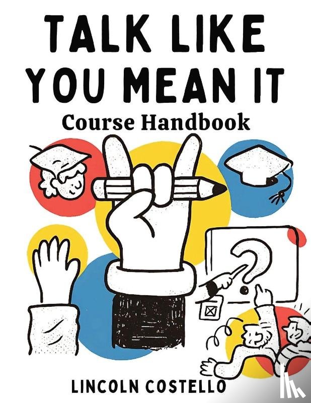 Costello, Lincoln - Talk Like You Mean It