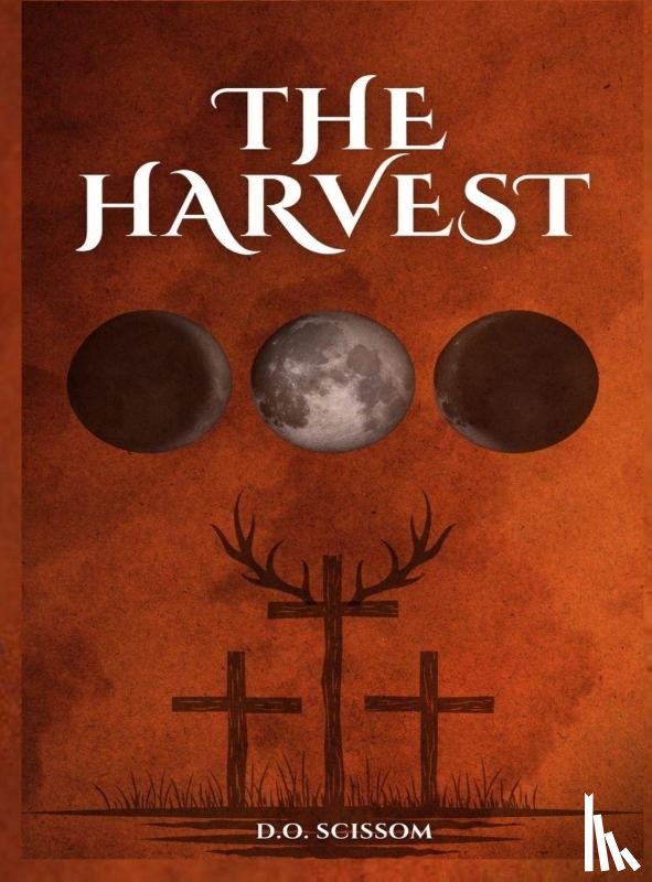 Scissom, D. O. - The Harvest