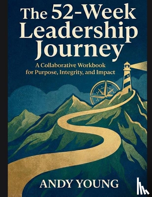 Young, Andy - The 52-Week Leadership Journey