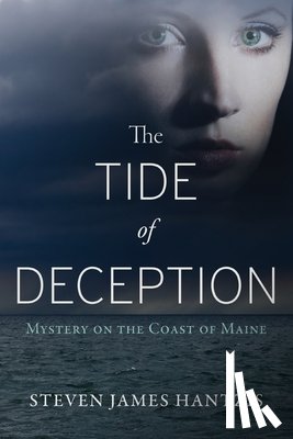 Hantzis, Steven James - The Tide of Deception