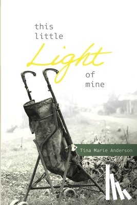 Anderson, Tina Marie - This Little Light of Mine