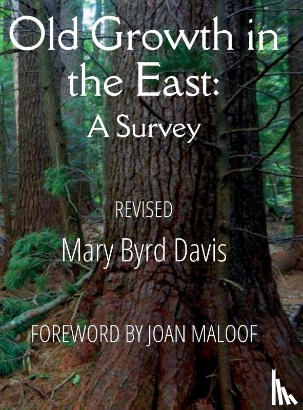 Davis, Mary Byrd - Old Growth in the East