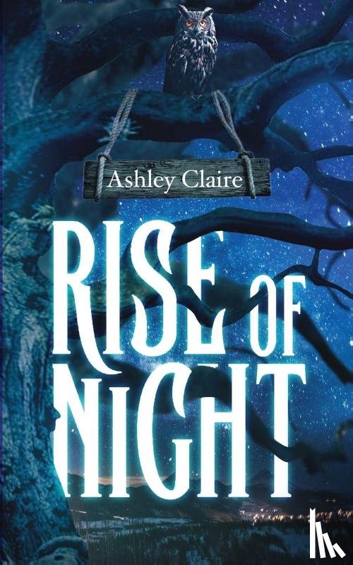 Claire, Ashley - Rise of Night
