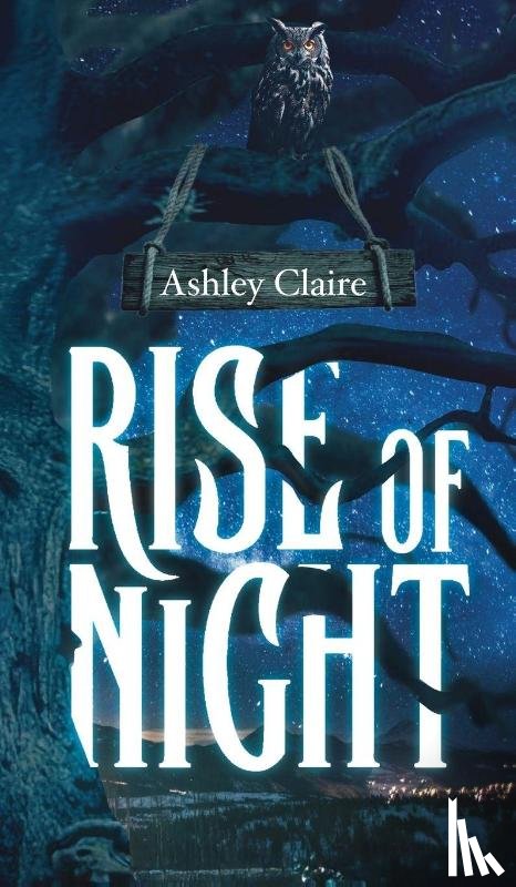 Claire, Ashley - Rise of Night
