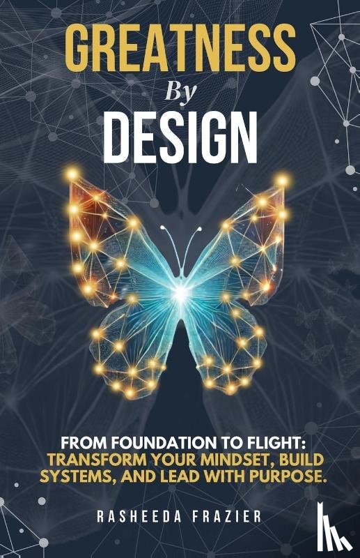 Frazier, Rasheeda - Greatness By Design