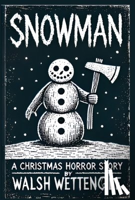 Wettengle, Walsh - Snowman